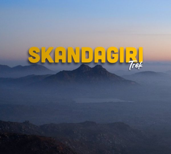 Skandagiri Sunrise Trek