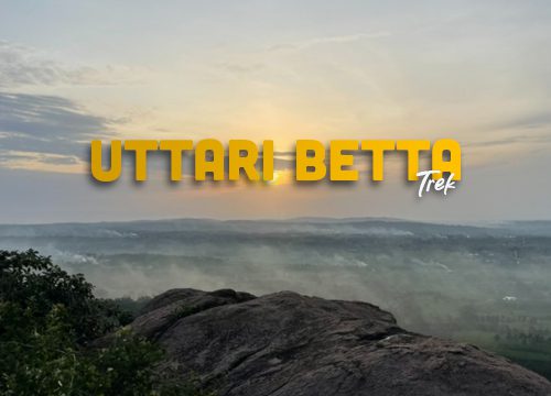 Uttari Betta Sunrise Trek